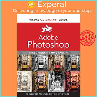 Sách - Adobe Photoshop Visual QuickStart Guide by Nigel French (UK edition, paperback)