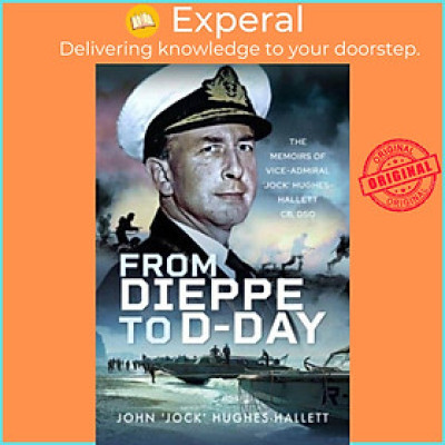 Sách - From ppe to D-Day - The Memoirs of Vice Admiral  Jock  H by John 
