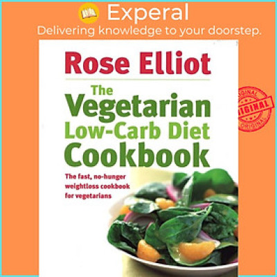 Sách - The Vegetarian Low-Carb t Cookbook - The fast, no-hunger weightloss coo by Rose Elliot (UK edition, paperback)