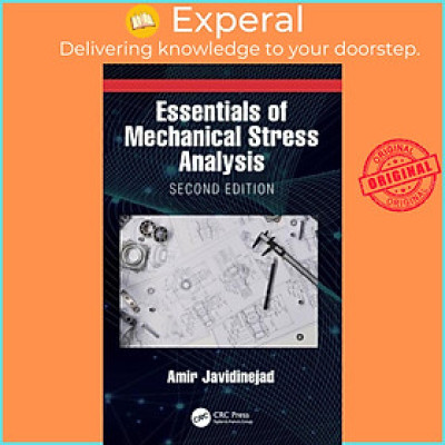 Sách - Essentials of Mechanical Stress Analysis by Amir Javidinejad (UK edition, hardcover)