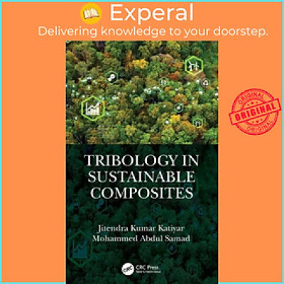 Sách - Tribology in Sustainable Composites by Mohammed Abdul Samad (UK edition, hardcover)