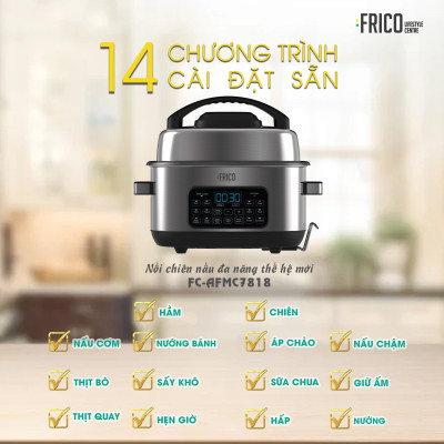 Nồi chiên nấu đa năng thế hệ mới FRICO FC-AFMC7818  - Hàng Nhập Khẩu