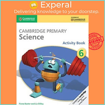 Sách - Cambridge Primary Science Activity Book 6 by Fiona Baxter (UK edition, paperback)
