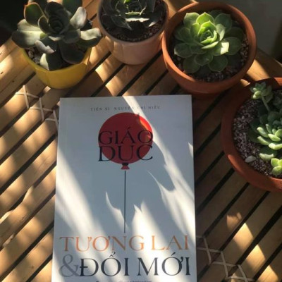 Giáo dục, Tương lai & Đổi mới - Tác giả: Nguyễn Chí Hiếu