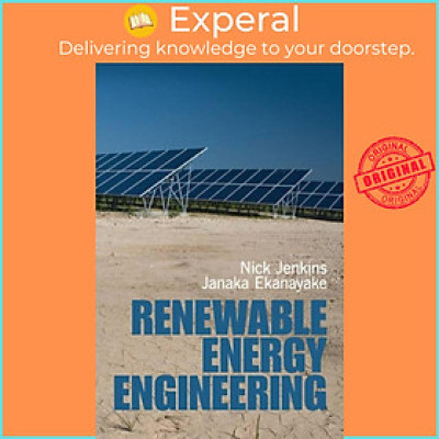 Sách - Renewable Energy Engineering by Nicholas Jenkins (UK edition, hardcover)