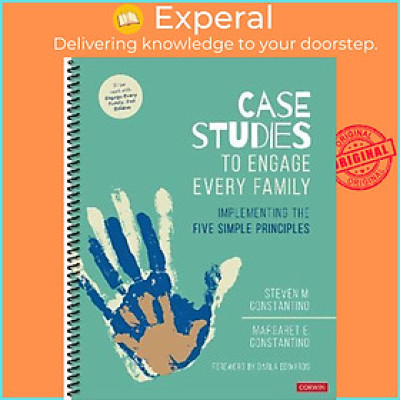 Sách - Case Studies to Engage Every Family : Implementing the Five Si by Steven Mark Constantino (US edition, paperback)