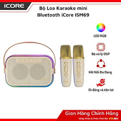Bộ Loa Karaoke mini Bluetooth iCore ISM69 kèm 02 Micro - Hàng Chính Hãng