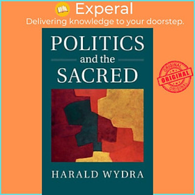 Sách - Politics and the Sacred by Harald Wydra (UK edition, paperback)