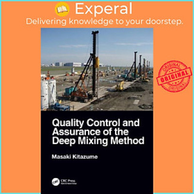 Sách - Quality Control and Assurance of the Deep Mixing Method by Masaki Kitazume (UK edition, hardcover)