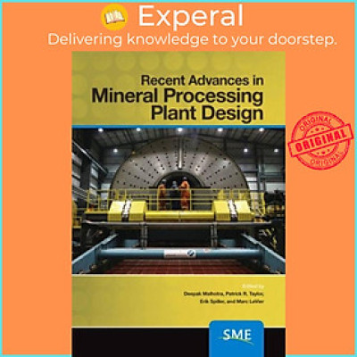 Sách - Recent Advances in Mineral Processing Plant Design by Erik Spiller (UK edition, hardcover)