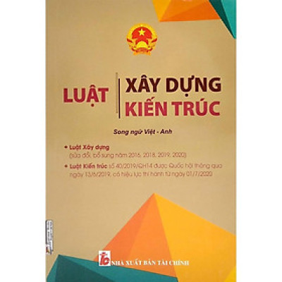 Sách - Luật Xây Dựng Kiến Trúc - Song ngữ Việt-Anh - NS Kinh Tế