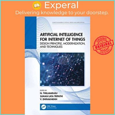 Sách - Artificial Intelligence for Internet of Things - Design Principle, by Suman Lata Tripathi (UK edition, hardcover)