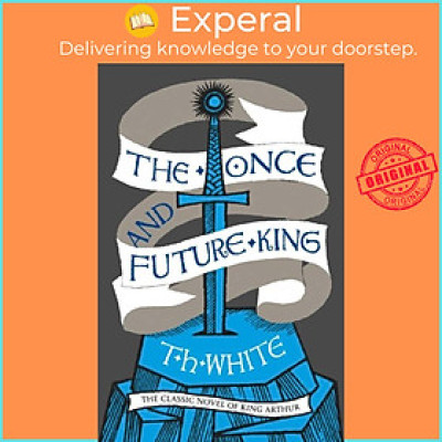 Sách - The Once and Future King by T. H. White (UK edition, paperback)