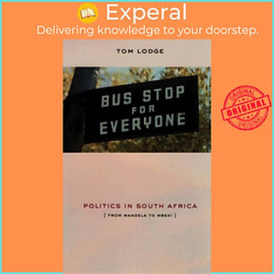 Sách - Politics in South Africa - From Mandela to Mbeki by Tom Lodge (UK edition, paperback)