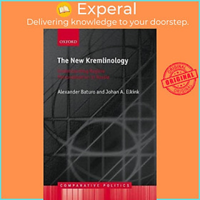 Sách - The New Kremlinology - Understanding Regime Personalization in Russia by Jos Elkink (UK edition, hardcover)