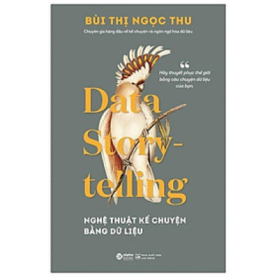 Nghệ Thuật Kể Chuyện Bằng Dữ Liệu