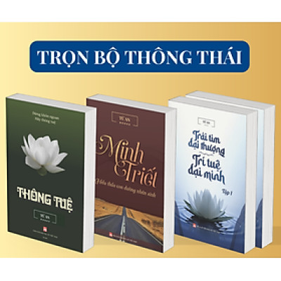 TRỌN BỘ THÔNG THÁI (hiểu mình, thấu người, hiểu đời, thấu đạo, sống cao thượng)