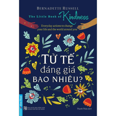 Combo Cho đi là còn mãi + Sức mạnh của sự tử tế + Tử tế đáng giá bao nhiêu - Bản Quyền