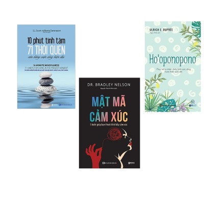 Bộ 3 Cuốn Sách Liệu Pháp Tự Nhiên Chữa Lành Cảm Xúc: Mật Mã Cảm Xúc, 10 Phút Tĩnh Tâm Và Hooponopono - Phục Hồi Tự Nhiên, Chữa Lành Cuộc Sống, Hoàn Thiện Cuộc Đời