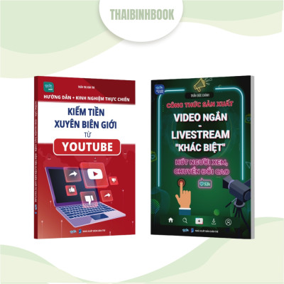 Combo 3 sách nghề: Kiếm tiền xuyên biên giới từ Youtube, Video ngắn livestream "khác biệt", 100 Bài mẫu content