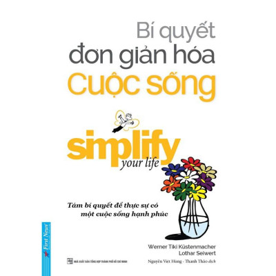 Combo Bí quyết đơn giản hóa cuộc sống + Bí quyết đơn giản hóa tình yêu (Tái bản 2021) - Bản Quyền