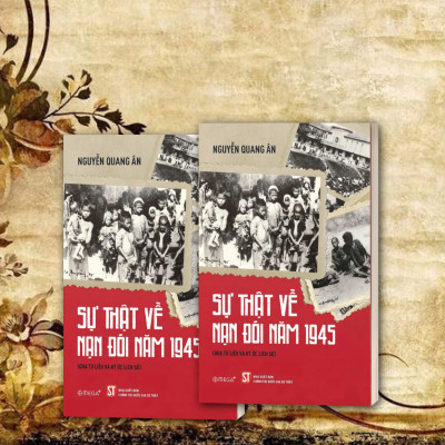 Sự thật về nạn đói năm 1945 (Qua tư liệu và ký ức lịch sử)