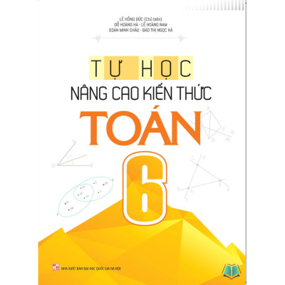 Sách - Tự Học Nâng Cao Kiến Thức Toán 6 7 8 9 - Combo/ Lẻ (ML)
