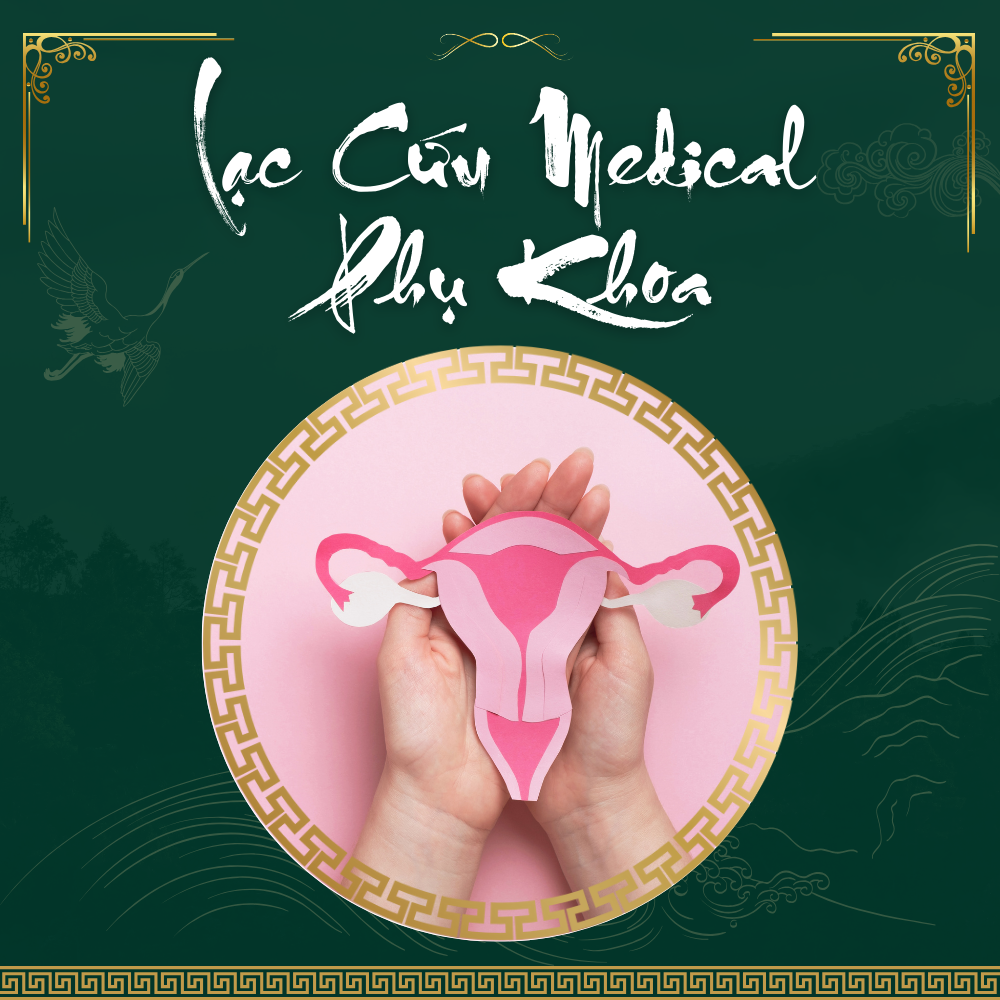 Lạc Cứu Medical Phụ Khoa
