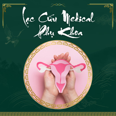 Lạc Cứu Medical Phụ Khoa