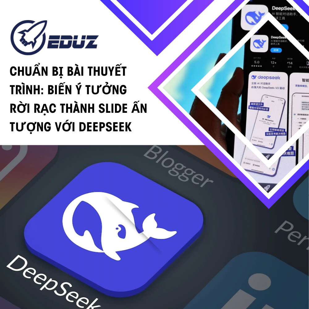 Chuẩn Bị Bài Thuyết Trình: Biến Ý Tưởng Rời Rạc Thành Slide Ấn Tượng Với DeepSeek