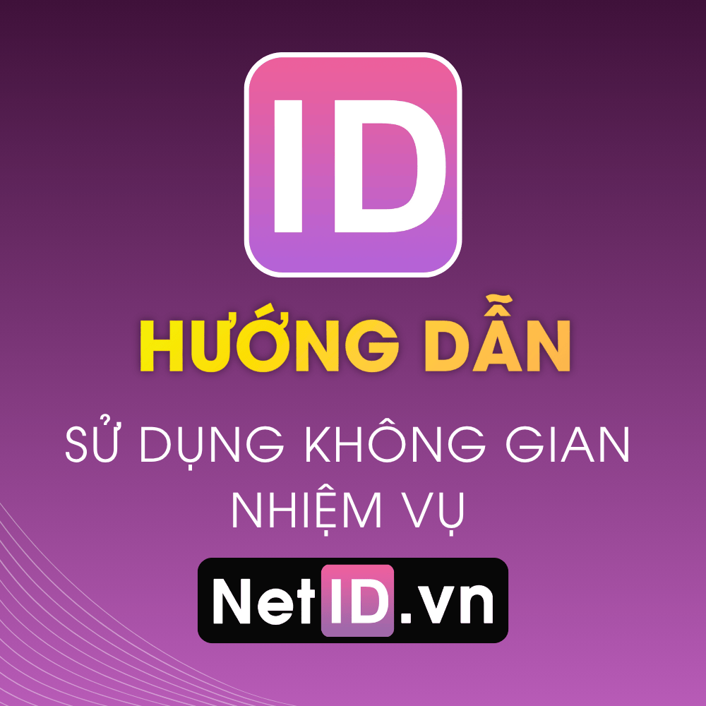 Hướng Dẫn Sử Dụng Không Gian Nhiệm Vụ