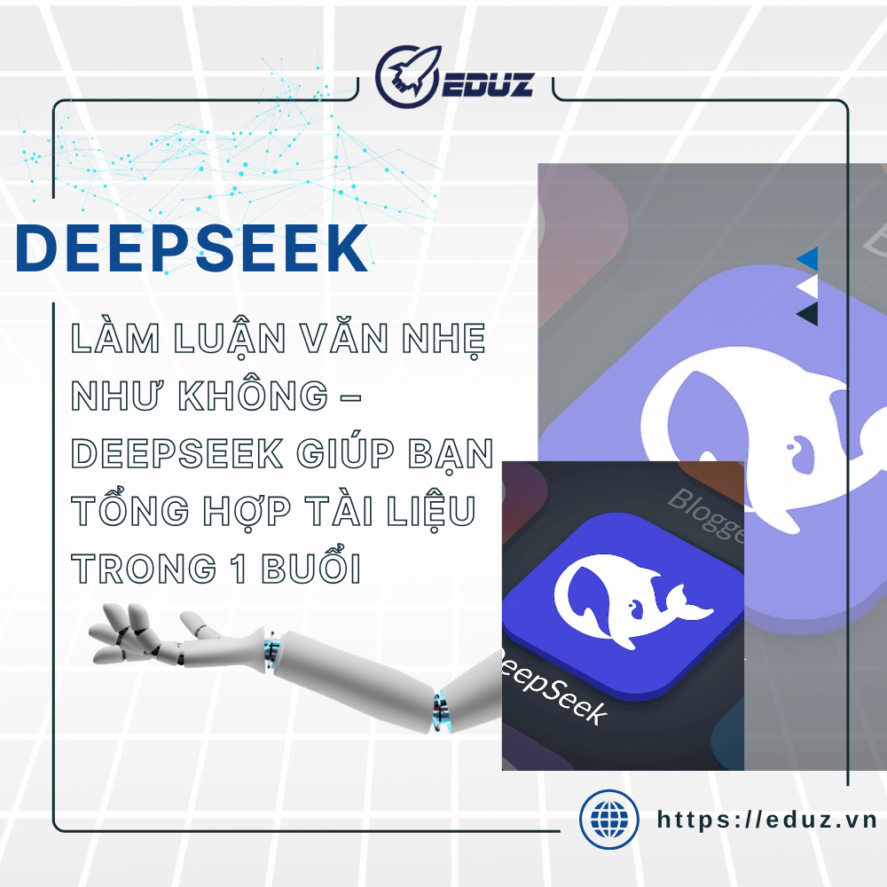 Làm Luận Văn Nhẹ Như Không – DeepSeek Giúp Bạn Tổng Hợp Tài Liệu Trong 1 Buổi