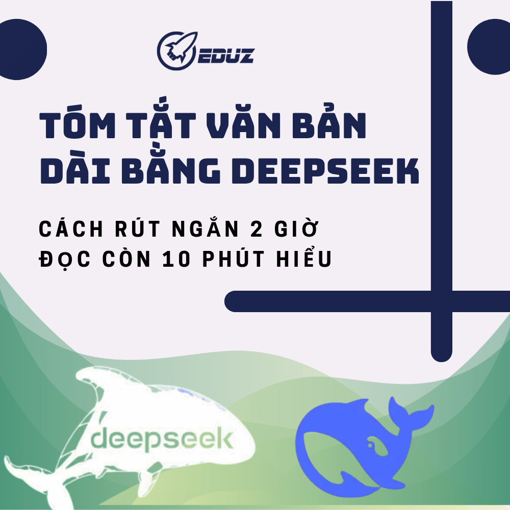 Tóm Tắt Văn Bản Dài Bằng DeepSeek – Cách Rút Ngắn 2 Giờ Đọc Còn 10 Phút Hiểu