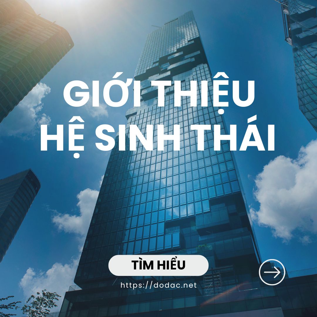 Giới Thiệu Hệ Sinh Thái