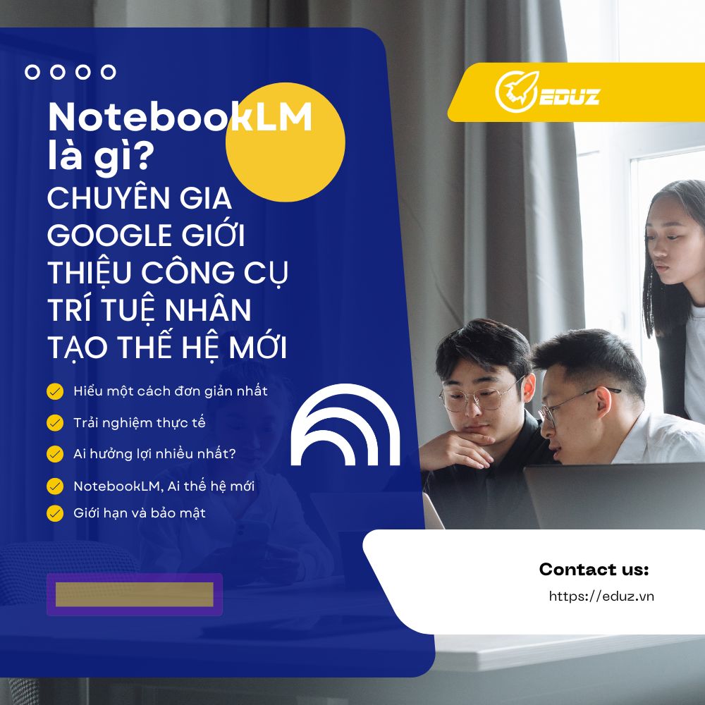 NotebookLM là gì? Chuyên gia Google giới thiệu công cụ trí tuệ nhân tạo thế hệ mới
