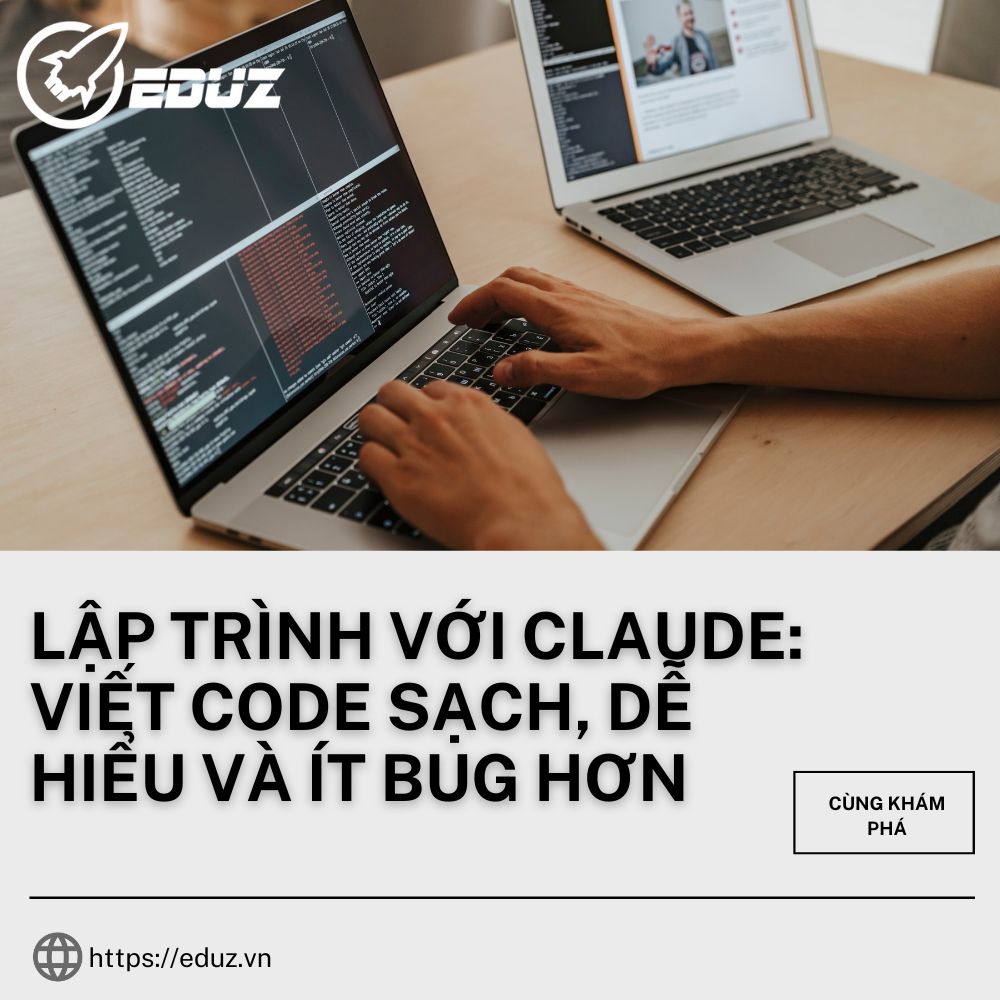 Lập Trình Với Claude: Viết Code Sạch, Dễ Hiểu Và Ít Bug Hơn