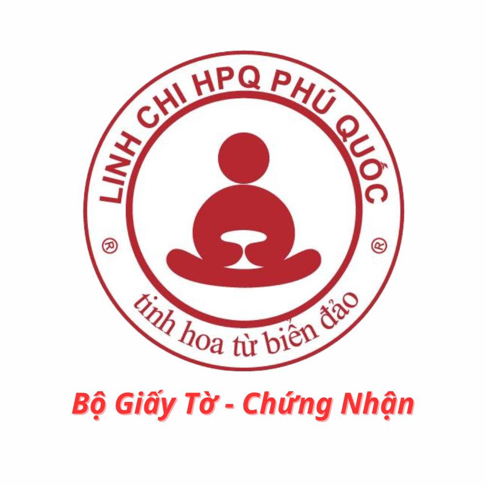 Bộ Giấy Tờ - Chứng Nhận Của Sản Phẩm Linh Chi Phú Quốc