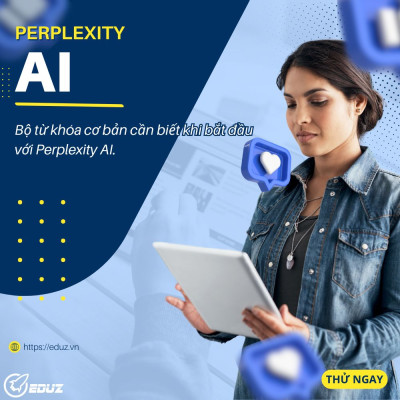 Bộ từ khóa cơ bản cần biết khi bắt đầu với Perplexity AI