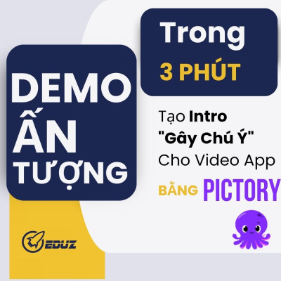 Demo Ấn Tượng Trong 3 Phút: Bí Quyết Tạo Intro "Gây Chú Ý" Cho Video App Bằng Pictory