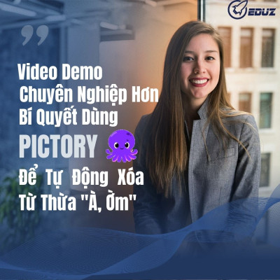 Video Demo Chuyên Nghiệp Hơn: Bí Quyết Dùng Pictory Để Tự Động Xóa Từ Thừa "À, Ờm"
