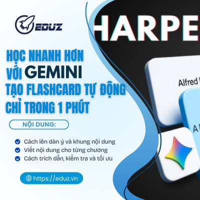 Học Nhanh Hơn Với Gemini AI: Tạo Flashcard Tự Động Chỉ Trong 1 Phút