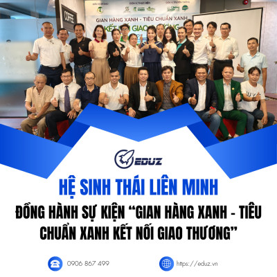 Hệ Sinh Thái Liên Minh Đồng Hành Cùng Sự Kiện “Gian Hàng Xanh – Tiêu Chuẩn Xanh Kết Nối Giao Thương”