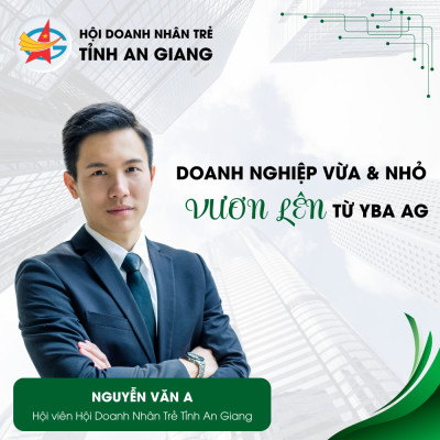 (DEMO) Doanh Nghiệp Vừa & Nhỏ VƯƠN LÊN từ YBA AG