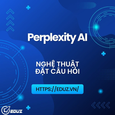 Nghệ Thuật Đặt Câu Hỏi (Prompt): Cách Viết Prompt Hiệu Quả Để Nhận Câu Trả Lời Chính Xác.