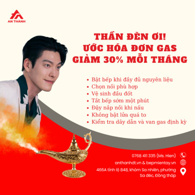 Thần Đèn Ơi! Ước Hóa Đơn Gas Giảm 30% Mỗi Tháng