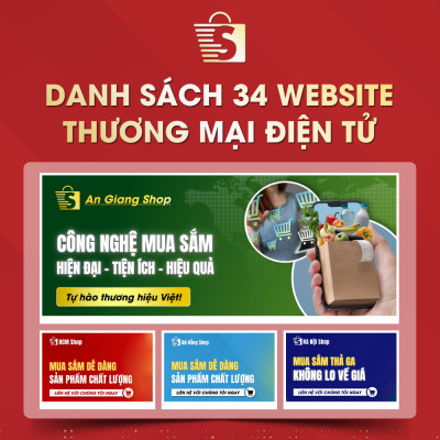 Danh Sách Website TMĐT Của 34 Tỉnh Thành Việt Nam