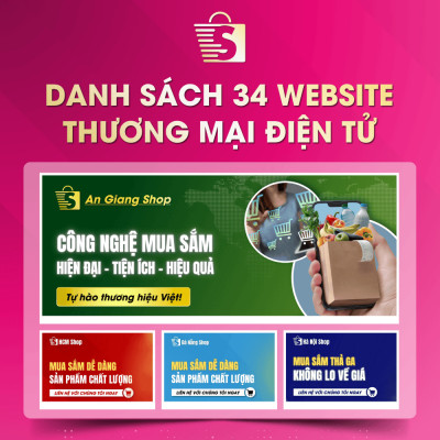Danh Sách Website TMĐT Của 34 Tỉnh Thành Việt Nam