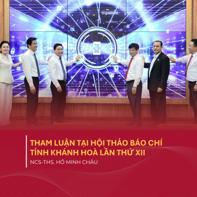 Tham Luận Tại Hội Thảo Báo Chí Tỉnh Khánh Hoà Lần Thứ XII