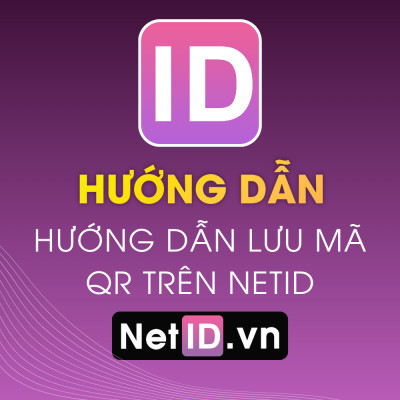 Hướng Dẫn Lưu Mã QR Trên NetID