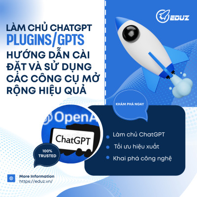 Làm Chủ ChatGPT Plugins/GPTs: Hướng Dẫn Cài Đặt & Sử Dụng